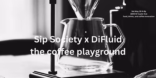 Sip Society x DiFluid: the coffee playground