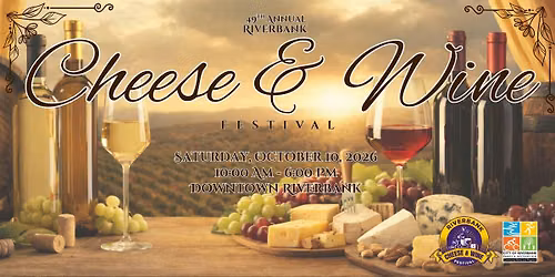 49th Annual Riverbank Cheese & Wine Festival Wine Tasting