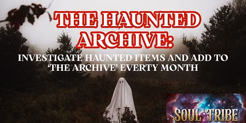 \ud83d\udc7b The Haunted Archive: Object Investigation Day \ud83d\udc7b