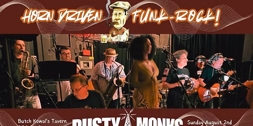 Monks at Butch Kowal's!!!