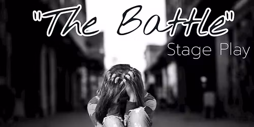 The Battle Stage Play