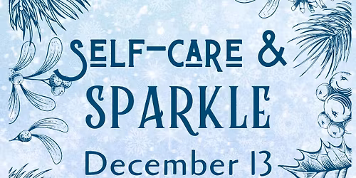 Self Care & Sparkle