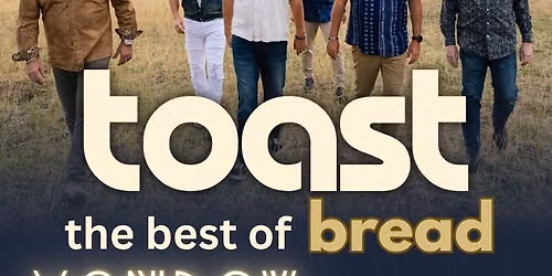 TOAST - The BEST of. BREAD | Bend, OR | Aug 24