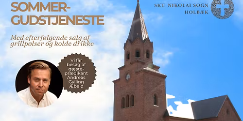 Sommergudstjeneste m. g\u00e6stepr\u00e6dikant Andreas Gylling \u00c6bel\u00f8