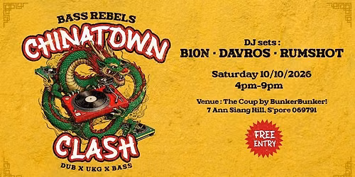BASS REBELS CHINATOWN CLASH