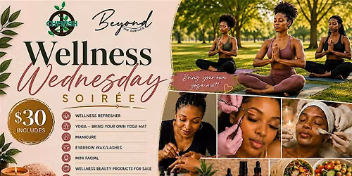 Wellness Wednesday Soir\u00e9e