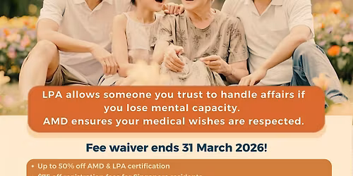 LPA, AMD Certification & Will Consultancy Session