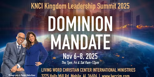 KNCI Kingdom Leadership Summit 2025: Dominion Mandate