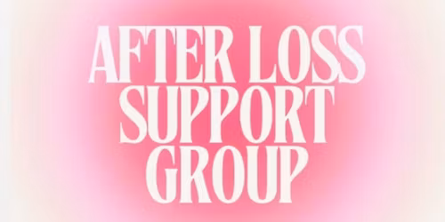After Loss Support Group 