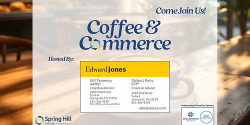Coffee & Commerce - Edward Jones Financial Advisors: Will Tenpenny and Dalton Potts