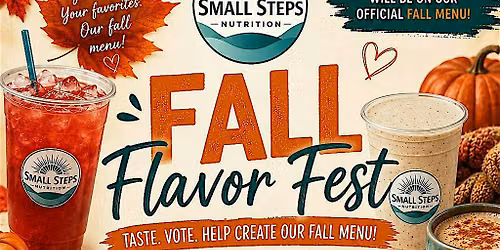 Fall Flavor Fest at Small Steps Nutrition