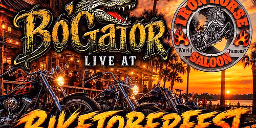 \ud83d\udd25 Bo\u2019Gator Takes Over Iron Horse Saloon | 3 Days of Biketoberfest!