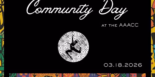 Community Day at the AAACC | 03.18.2026