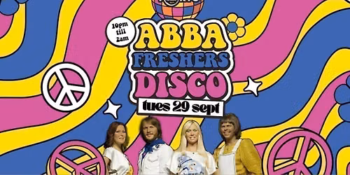 ABBA FRESHERS DISCO | Canterbury *5 \u00a33 TICKETS LEFT*