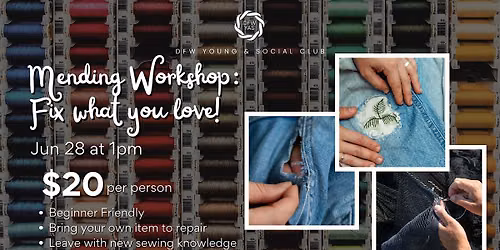 Mending Workshop: Fix What You Love