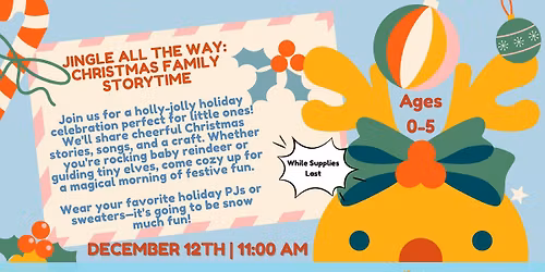 Jingle All The Way:  Christmas Family Storytime