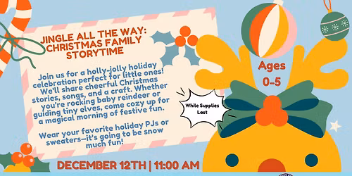 Jingle All The Way:  Christmas Family Storytime