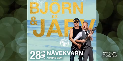 Bj\u00f6rn Rosenstr\u00f6m & Thomas J\u00e4rvheden i N\u00e4vekvarns Folkets park