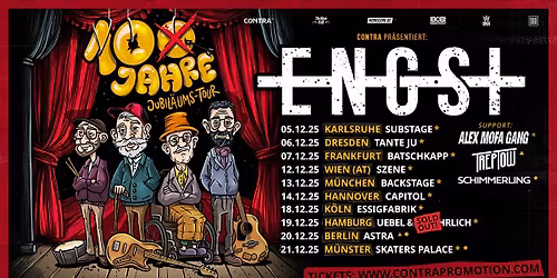 Engst - 10 Jahre Jubil\u00e4umstour | Hamburg | AUSVERKAUFT