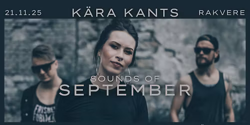 SOUNDS of SEPTEMBER K\u00e4ra Kantsis