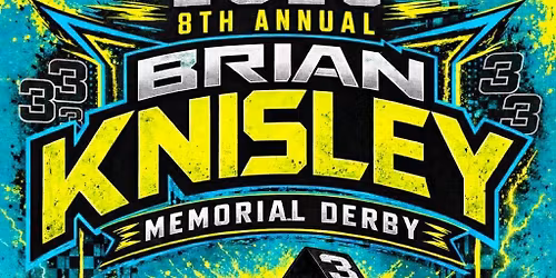 8th Annual Brian Knisley Memorial Derby
