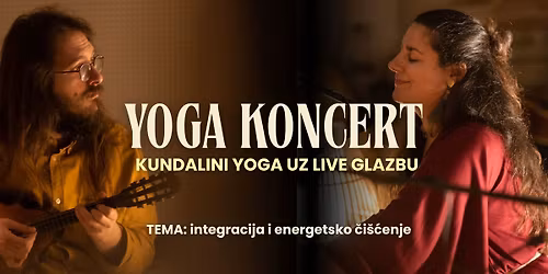 YOGA KONCERT - Kundalini yoga, \u017dice i Glas