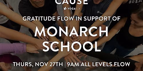 Flow for a Cause: Monarch School