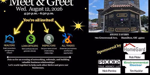 MEET & GREET Realtors, Loan Officers, Inspectors, and all trades - YOU'RE INVITED!