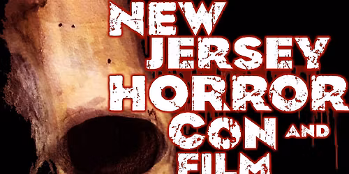 New Jersey Horror Con and Film Festival 