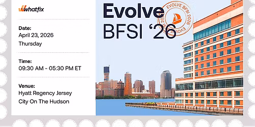 Evolve BFSI 2026, Powered by Whatfix