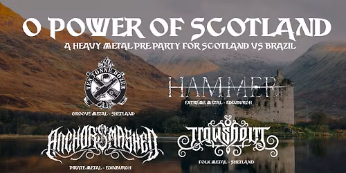 O Power of Scotland: A Scottish Metal Night
