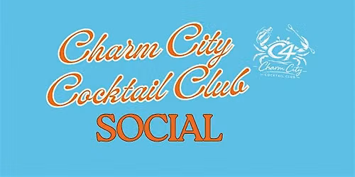 Charm City Cocktail Club Social