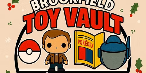 December 6th and 7th Pokemon card and Collectible Show: Brookfield Toy Vault\n