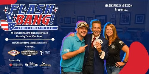 FlashBang! - An Intimate Dinner & Magic Experience Honoring Those Who Serve