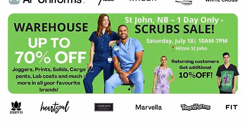 Warehouse Scrubs Sale \u2013 Fredericton, NB \u2013 1 Day Only