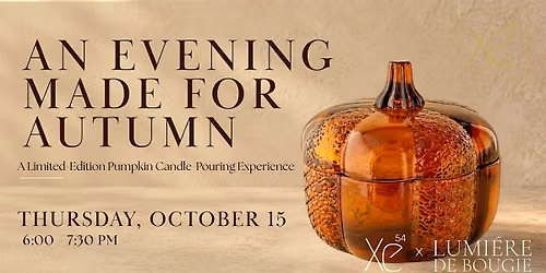 An Evening Made for Autumn: Pumpkin Candle-Pouring Experience