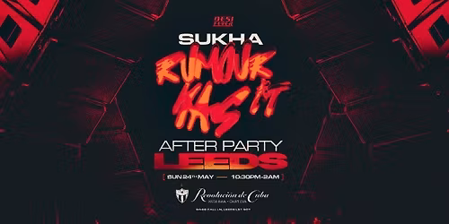 Official Sukha Afterparty \u2014 Leeds