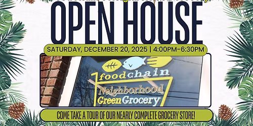 FoodChain Neighborhood Grocery Open House