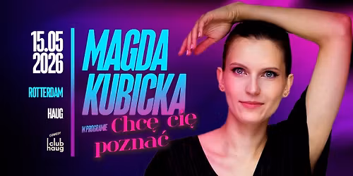 Stand-up Holandia - Rotterdam: Magda Kubicka