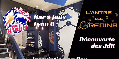 Soir\u00e9e D\u00e9couverte Jeu de R\u00f4le au White Rabbit 