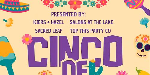 Cinco De Mayo + Mother\u2019s Day Celebration
