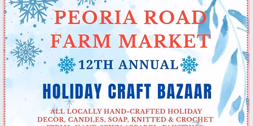 Peoria Road Farm Market Holiday Craft Bazaar