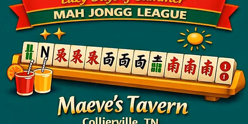 Lazy Days of Summer - Competitive MahJ League - Collerville