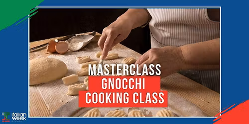 Meet Me in Little Italy Masterclass: Gnocchi Cooking Class