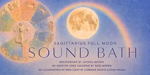 Full Moon Sound Bath opening with an emotion code clearing and reiki