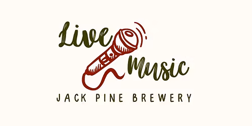 Live Music @ Jack Pine