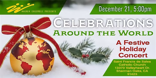 Celebrations Around the World, a festive Holiday Concert