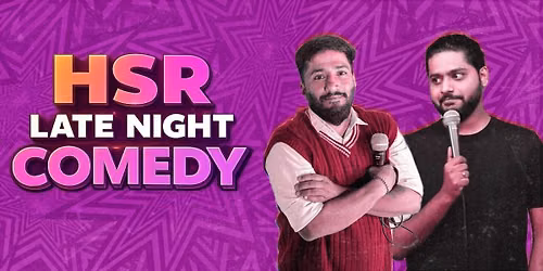 HSR Late Night Comedy