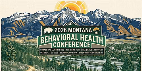 2026 Montana Behavioral Health Conference
