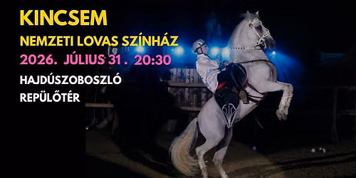 NEMZETI LOVAS SZ\u00cdNH\u00c1Z - KINCSEM